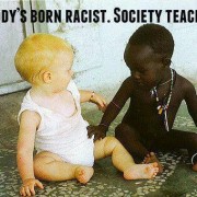 Κανένας δε γεννιέται ρατσιστής. H κοινωνία μας τον διδάσκει